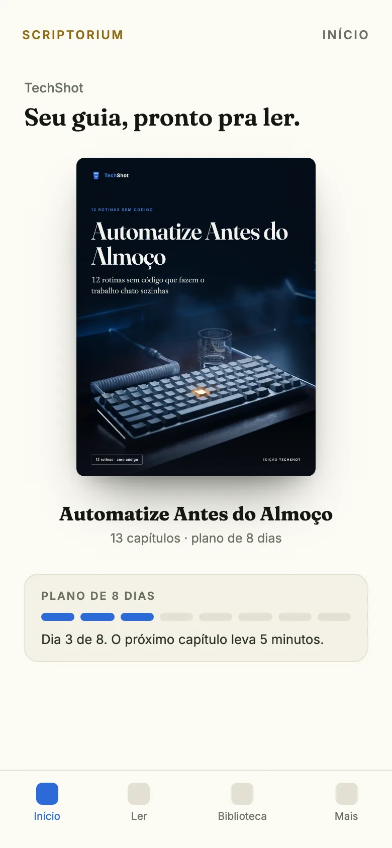 Capa do app: o ebook Automatize Antes do Almoço aberto na tela Início, com o plano de 8 dias