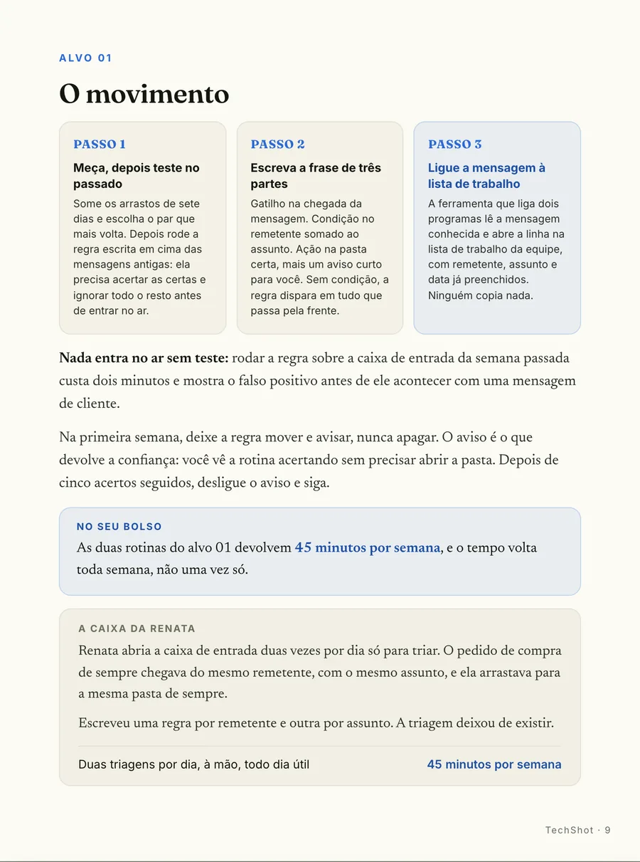 Passo a passo: O movimento em três passos: a regra roda no passado antes de entrar no ar